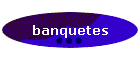banquetes